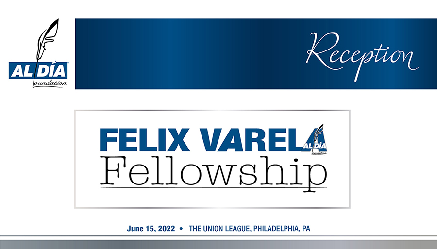 AL DIA FOUNDATION - Félix Varela Fellowship